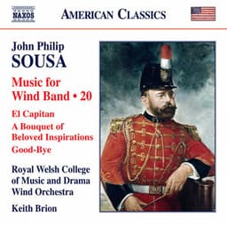 Sousa: Music for Wind Band, Vol. 20 - John Philip Sousa