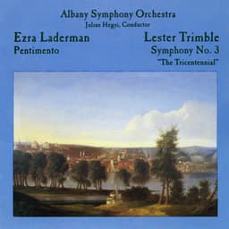 Laderman & Trimble: Orchestral Works - Albany Symphony Orchestra