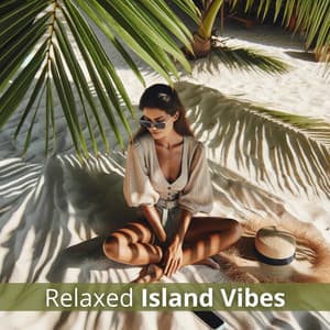 Relaxed Island Vibes: Deep House Grooves Under the Shade of Palm Trees on a Serene Sandy Beach - Chili House