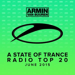 A State Of Trance Radio Top 20 - June 2015 - Armin van Buuren ASOT Classics