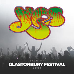 Live At Glastonbury Festival 2003 - Yes