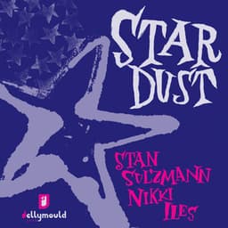 Stardust - Stan Sulzman