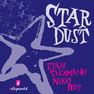 Stardust - Stan Sulzman