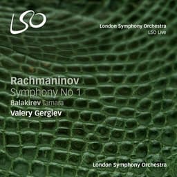 Rachmaninov: Symphony No. 1 - Balakirev: Tamara - Sergei Rachmaninoff