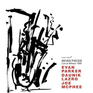 Seven Pieces - Live at Willisau 1995 - Evan Parker