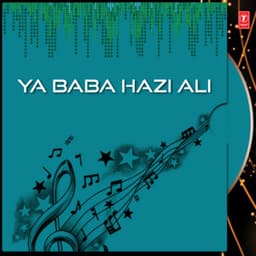 Ya Baba Hazi Ali - Mohammed Aziz
