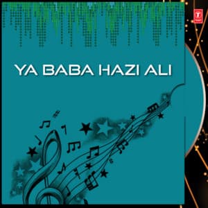 Ya Baba Hazi Ali - Mohammed Aziz