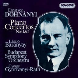 Dohnanyi: Piano Concertos Nos. 1 and 2 - Ernst von Dohnányi