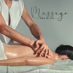 Massage Time in Spa – Luxury Wellness Sounds, Sensual Touch, Moments of Relaxation, Comfort Zone, Beauty Concept - Massage Tribe