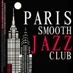 Paris Smooth Jazz Club - Jazz Music Club in Paris