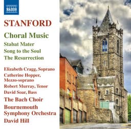 Stanford: Choral Music - Charles Villiers Stanford