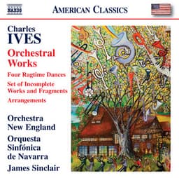 Ives: Orchestral Works - Charles Ives