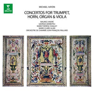 M. Haydn: Concertos for Trumpet, Horn, Organ & Viola - Michael Haydn