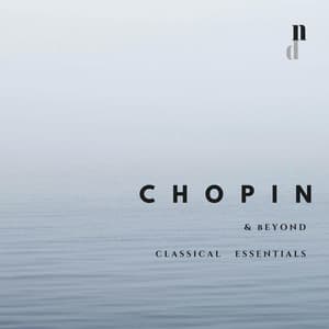 'Chopin & Beyond' - Classical Essentials - Carl Reinecke