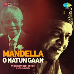 Mandella O Natun Gaan - Bhupen Hazarika
