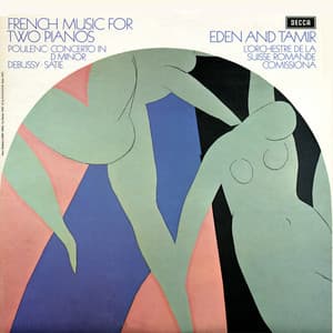 French Music for Two Pianos; Poulenc; Debussy; Satie - Bracha Eden