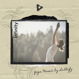 Infinity - Yoga Music by Lullify