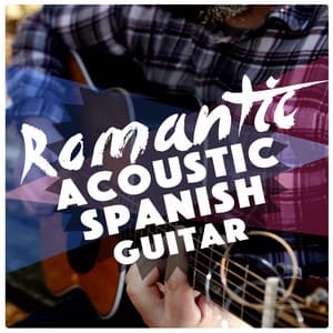 Romantic Acoustic Spanish Guitar - Romantic Guitar