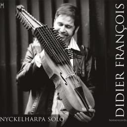Nyckelharpa Solo - Didier François
