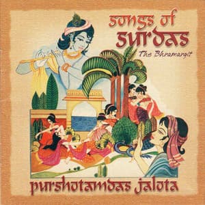 Songs Of Surdas - The Bhramargit - Purshottam Das Jalota