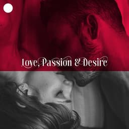 Love, Passion & Desire: Sensual Bossa Nova for Romantic Moments, Date Night Jazz - Bossa Nova Lounge Club