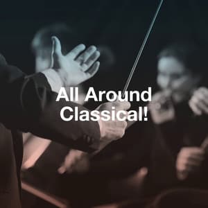 All Around Classical! - Holy Classical