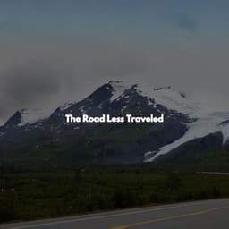 The Road Less Traveled - Easy Dinner Music