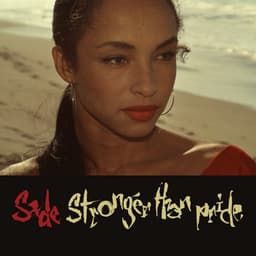 Stronger Than Pride - Sade