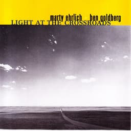 Light At The Crossroads - Marty Ehrlich
