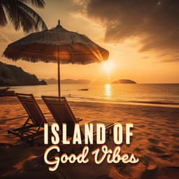 Island of Good Vibes: Caribbean Relaxation Lounge, Exotic Reggae Jazz - Positive Reggae Vibrations