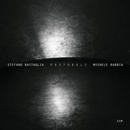 Pastorale - Stefano Battaglia