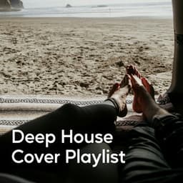 Deep House Cover Playlist - Afternoon Chill Out