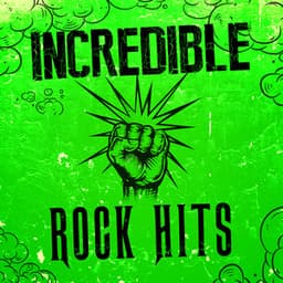 Incredible Rock Hits - The Rock Masters