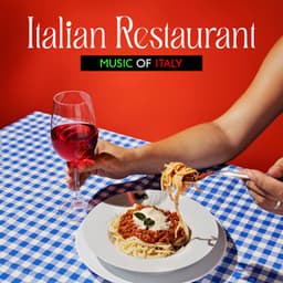 Italian Restaurant Music of Italy: Italian Bistro Music, Italian Dinner - Italian Restaurant Music of Italy