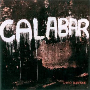 Calabar – O Elogio da Traição - Chico Buarque