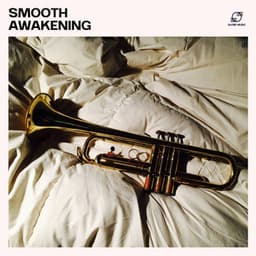 Smooth Awakening - Background Instrumental Jazz