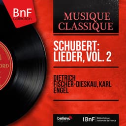 Schubert: Lieder, Vol. 2 - Franz Schubert