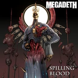 Spilling Blood - Megadeth