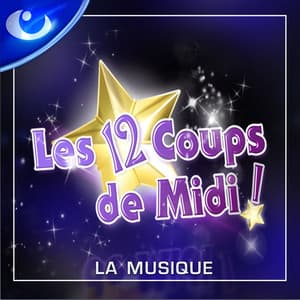 Les 12 coups de midi: La musique - Jean-Michel Bernard
