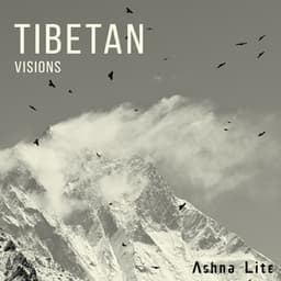 Tibetan Visions - Ashna Lite