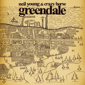 Greendale - Neil Young