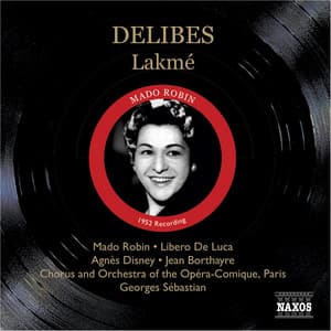 Delibes: Lakme - Léo Delibes