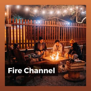 Fire Channel - Fire Sounds