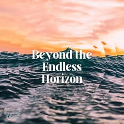 Beyond the Endless Horizon - Aitutaki Flow