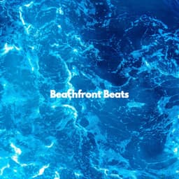 Beachfront Beats - Coffee House Jazz Playlist