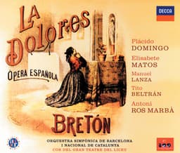 Bretón: La Dolores - Tomás Bretón
