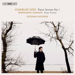 Charles Ives & Bernhard Gander: Piano Works - Charles Ives