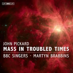 John Pickard: Mass in Troubled Times - John Pickard