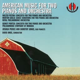 Piston, Gould, Porter: American Music for Two Pianos and Orchestra - Joshua Pierce