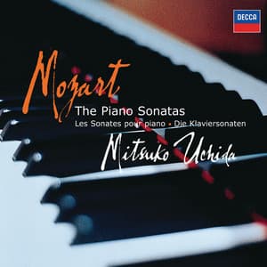Mozart: The Piano Sonatas - Wolfgang Amadeus Mozart